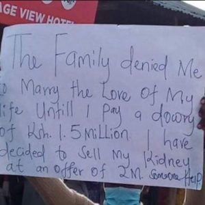 Man Puts Up His Kidney For Sale To Raise N5.4M For Bride Price