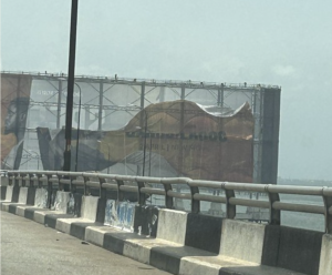 UPDATE: Gangs Of Lagos Bill Board Destroyed On Third Maryland Bridge (Photo)
