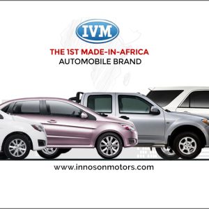 Innoson Vehicle Manufacturing (IVM): A Technologically Advanced Business